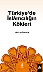 Türkiye'de İslamcılığın Kökleri