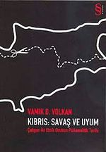 Kıbrıs Savaş ve Uyum & Çatışan İki Etnik Grubun Psikanalitik Tarihi