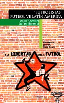 Futbolistas Futbol ve Latin Amerika
