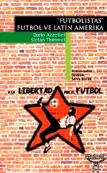 Futbolistas Futbol ve Latin Amerika - Stefan Thimmel