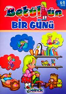 Betül'ün Bir Günü