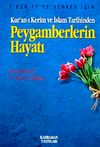 Peygamberlerin Hayatı & Kur'an-ı Kerim ve İslam Tarihinden (&Ouml;zel Baskı)