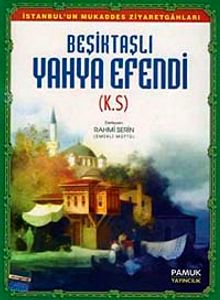 Beşiktaşlı Yahya Efendi (Büyük Boy-Renkli) (Evliya-010)