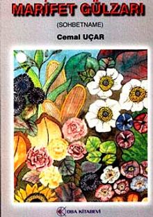 Marifet Gülzarı (Sohbetname)