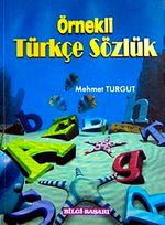 Örnekli Türkçe Sözlük