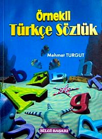 Örnekli Türkçe Sözlük