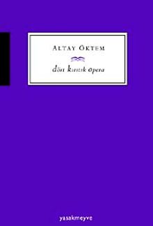 Dört Kırıtık Opera