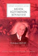 Cevat Memduh Altar Müzik Eğitiminin Şövalyesi