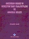 Amerikan Board'ın Merzifon'daki Faaliyetleri ve Anadolu Koleji