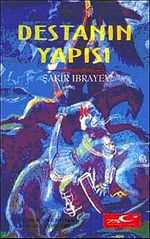 Destanın Yapısı