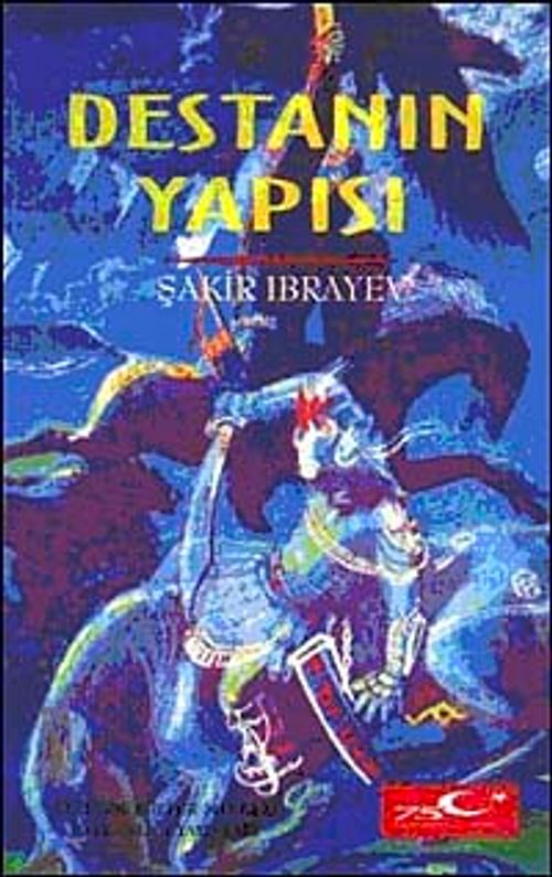 Destanın Yapısı