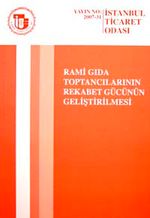 Rami Gıda Toptancılarının Rekabet Gücünün Geliştirilmesi