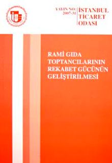 Rami Gıda Toptancılarının Rekabet Gücünün Geliştirilmesi