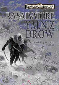Yalnız Drow / Avcının Kılıçları Serisi 2. Kitap