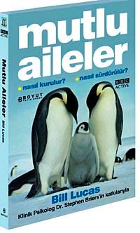 Mutlu Aileler Nasıl Kurulur? Nasıl Sürdürülür?