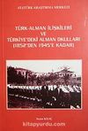 Türk Alman İlişkileri ve Türkiye'deki Alman Okulları (1852'den 1945'e Kadar)