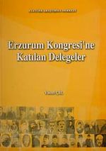 Erzurum Kongresi'ne Katılan Delegeler