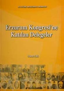 Erzurum Kongresi'ne Katılan Delegeler
