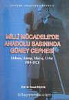 Milli Mücadele'de Anadolu Basınında Güney Cephesi (Adana-Antep-Maraş-Urfa) 1919-1921