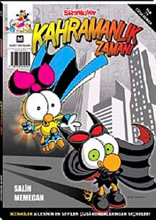 Sizinkiler / Kahramanlık Zamanı