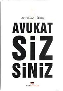 Avukat Sizsiniz
