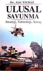 Ulusal Savunma & Strateji, Teknoloji, Savaş