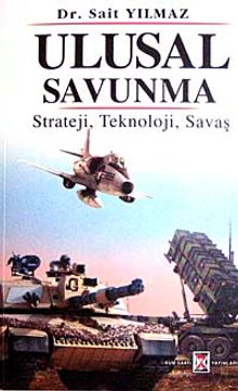 Ulusal Savunma & Strateji, Teknoloji, Savaş