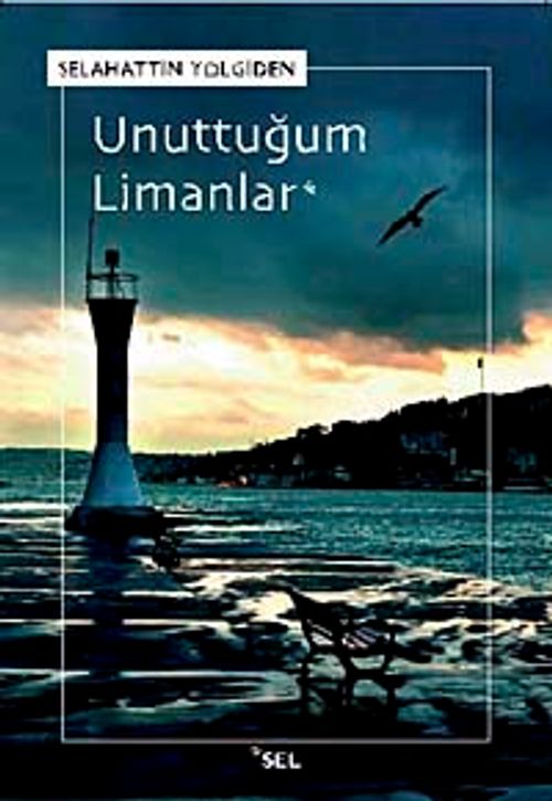 Unuttuğum Limanlar