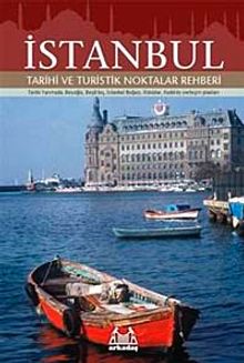 İstanbul Tarihi ve Turistik Noktalar Rehberi