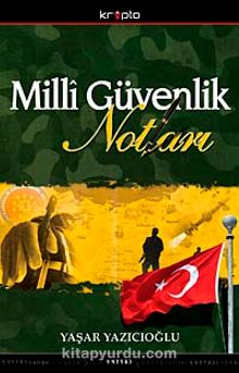 Milli Güvenlik Notları - Yaşar Yazıcıoğlu