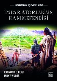 İmpartorluğun Hanımefendisi  / İmparatorluk Üçlemesi 3. Kitap