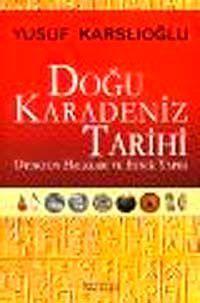Doğu Karadeniz Tarihi: Otokton Halkları ve Etnik Yapısı