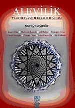 Alevilik & Tarih, İnanç, Kültür, Açılım