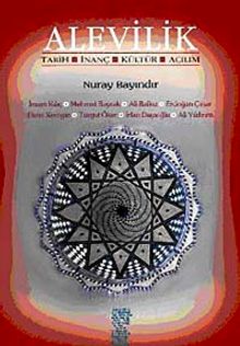 Alevilik & Tarih, İnanç, Kültür, Açılım