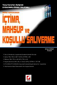 İnfaz Hukukunda İçtima, Mahsup ve Koşullu Salıverme