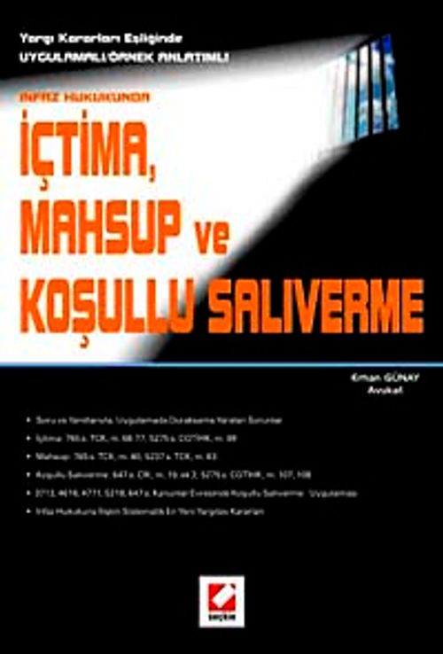 İnfaz Hukukunda İçtima, Mahsup ve Koşullu Salıverme