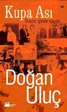 Kupa Ası & Olaylar İçinde Olaylar...