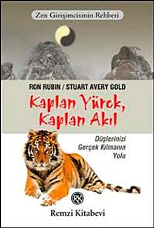 Kaplan Yürek, Kaplan Akıl & Zen Girişimcisinin Rehberi