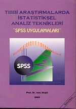 Tıbbi Araştırmalarda İstatistiksel Analiz Teknikleri & SPSS Uygulamaları