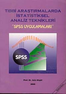 Tıbbi Araştırmalarda İstatistiksel Analiz Teknikleri & SPSS Uygulamaları