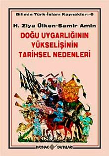 Doğu Uygarlığının Yükselişinin Tarihsel Nedenleri