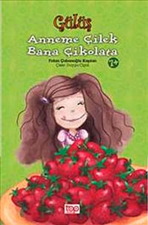Gülüş : Anneme Çilek Bana Çikolata