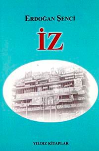 İz (Cilt-1)