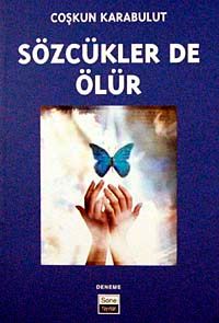 Sözcükler de Ölür