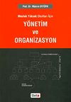 Meslek Y&uuml;ksek Okulları İ&ccedil;in Y&ouml;netim Ve Organizasyon