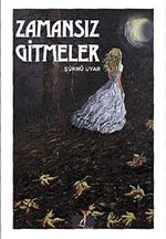 Zamansız Gitmeler