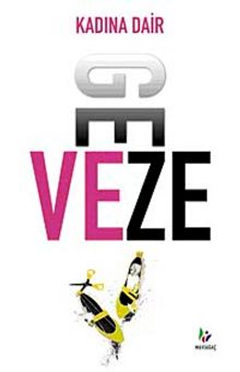 Kadına Dair - Geveze