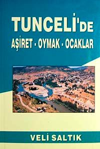 Tunceli'de Aşiret-Oymak-Ocaklar