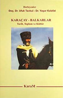 Karaçay-Balkarlar & Tarih Toplum ve Kültür