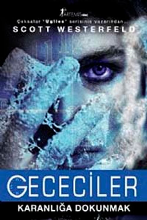Gececiler & Karanlığa Dokunmak